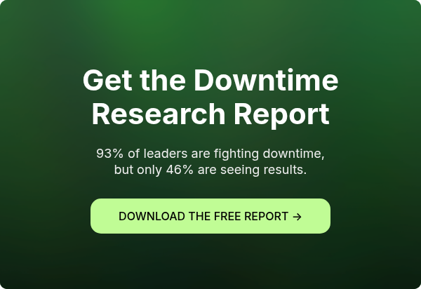 Get the Downtime Research Report