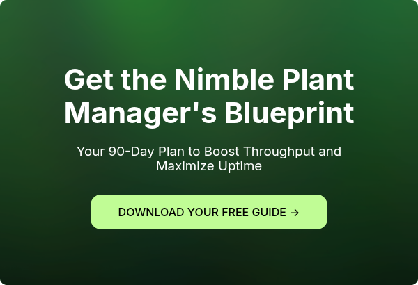 Get the Nimble Plant Manager's Blueprint