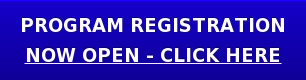 PROGRAM REGISTRATION NOW OPEN - Click Here