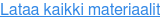 Lataa kaikki materiaalit