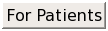For Patients