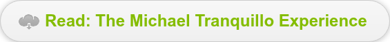 Read: The Michael Tranquillo Experience