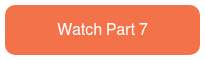 Watch Part 7