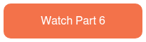 Watch Part 6