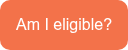 Am I eligible?