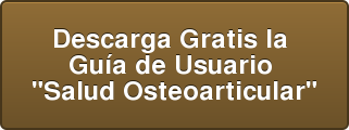 Descarga Gratis la Guía de Usuario "Salud Osteoarticular"