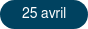 25 avril