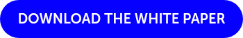 DOWNLOAD THE WHITE PAPER