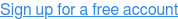 Sign up for a free account