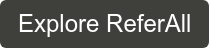 Explore ReferAll