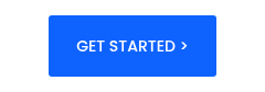 GET STARTED >