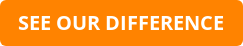 SEE OUR DIFFERENCE