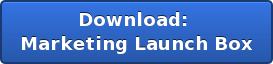 Download: Marketing Launch Box