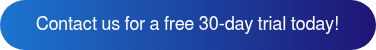 Contact us for a free 30-day trial today!
