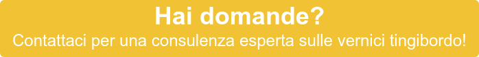 Hai domande? Contattaci per una consulenza esperta sulle vernici tingibordo!