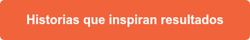 Historias que inspiran resultados