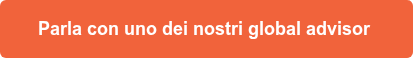 Parla con uno dei nostri global advisor 