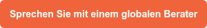 Sprechen Sie mit einem globalen Berater