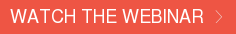 WATCH THE WEBINAR