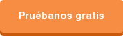 Pruébanos gratis