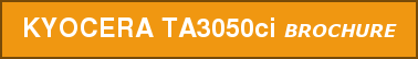 KYOCERA TA3050ci BROCHURE