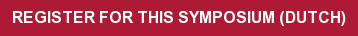 REGISTER FOR THIS SYMPOSIUM (DUTCH)