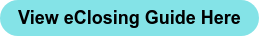 View eClosing Guide Here