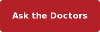 Ask the Doctors