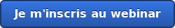 Je m'inscris au webinar
