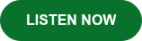 LISTEN NOW