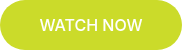 WATCH NOW
