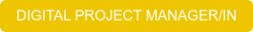 DIGITAL PROJECT MANAGER/IN