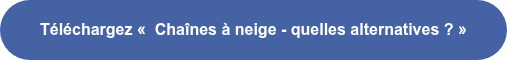 Téléchargez « &nbsp;Chaînes à neige - quelles alternatives ? »