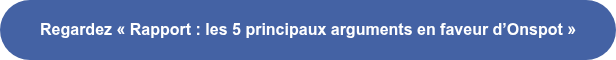 Regardez « Rapport : les 5 principaux arguments en faveur d’Onspot »