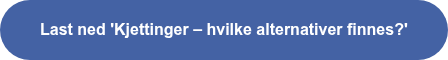 Last ned 'Kjettinger – hvilke alternativer finnes?'