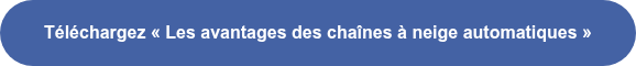Téléchargez « Les avantages des chaînes à neige automatiques »