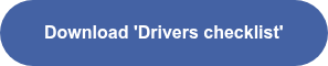 Download 'Drivers checklist'