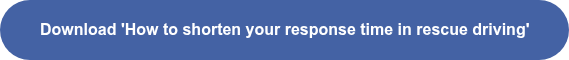 Download 'How to shorten your response time in rescue driving'