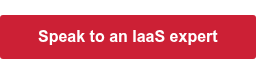 Speak to an IaaS expert