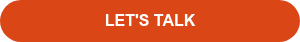 <p>LET'S TALK</p>