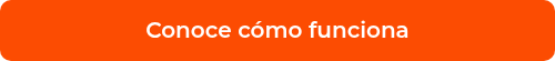 <p>Conoce cómo funciona</p>