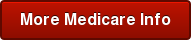 More Medicare Info