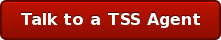Talk to a TSS Agent