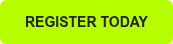 REGISTER TODAY