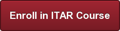 Enroll in ITAR Course