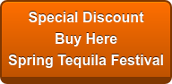 Special Discount Buy Here Spring Tequila Festival