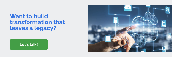   Want to build transformation that leaves a legacy?    
