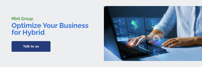 Mint Group Optimize Your Business for Hybrid  