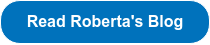 Read Roberta's Blog