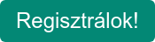 Regisztrálok!